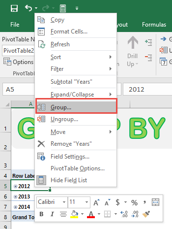 screenshot of right click to group and select months and years in pivottable excel